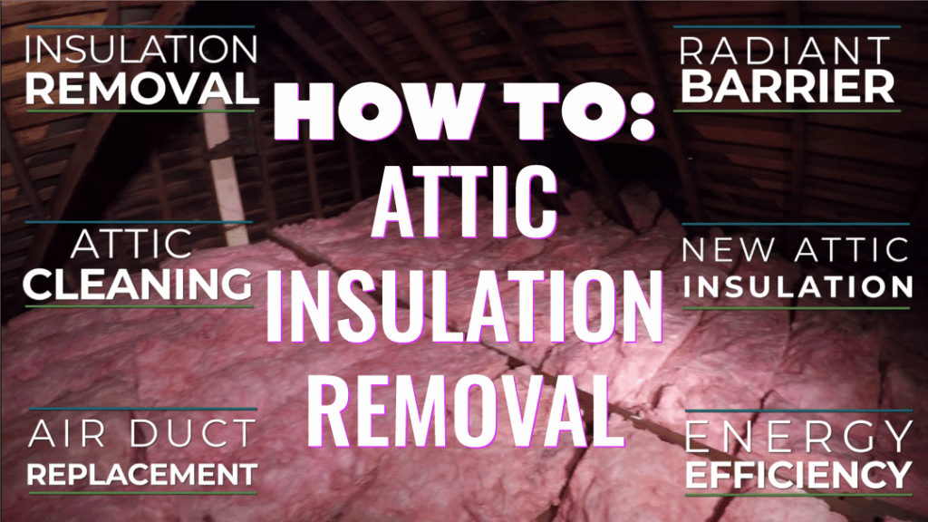 HOW TO: ATTIC INSULATION REMOVAL - Attic Insulation Removal and Attic Cleaning Contractor - Attic Guys